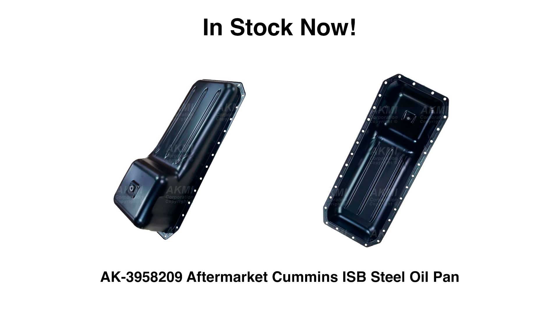 AK-3958209 Aftermarket Cummins ISB Steel Oil Pan